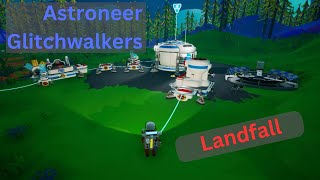 Astroneer Glitchwalkers  Landfall  EP1 [upl. by Kumar776]