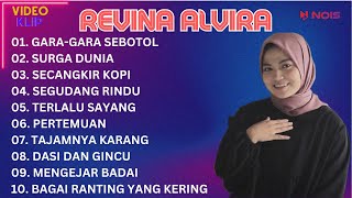 REVINA ALVIRA GARA GARA SEBOTOL  FULL ALBUM DANGDUT LAWAS GASENTRA PAJAMPANGAN [upl. by Bakki]