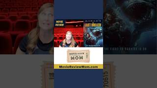 The Last Breath movie review by Movie Review Mom [upl. by Lessig]