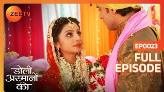 Urmi बनी Samrat की दुल्हन  Doli Armaanon Ki  Full Episode 23  Zee TV [upl. by Leksehc]