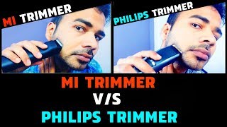 Mi Trimmer vs Philips Trimmer Review amp Live Trimming Test  Best beard Trimmer for men under 1500 [upl. by Landel625]