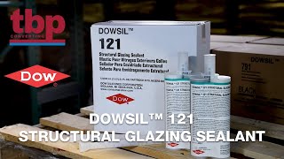 TBP Converting  Dowsil™ 121  Structural Glazing Sealant [upl. by Trebeh]