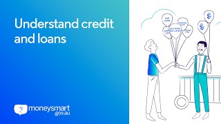 Understand credit and loans [upl. by Esorbma283]