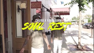 Rahn Rahn amp Chubb  Soul Rest  Official Video  Shot By directorpuk [upl. by Aceber]