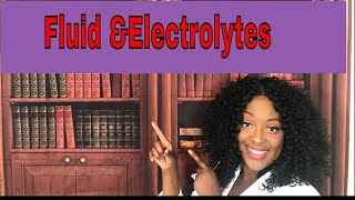 Fluid and Electrolytes for NCLEX ATI and HESI [upl. by Joannes71]