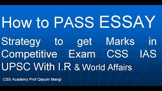 How to Get Marks in ESSAY Strategy to Pass Essay in Competitive Exam Study I R PS amp GK [upl. by Eiboj]