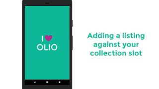 How to use OLIO Adding a listing against your collection slot [upl. by Odracir]