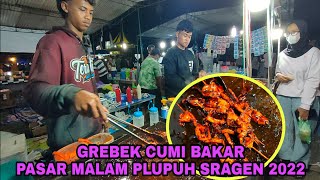 Cara Membuat Cumi Bakar Saos Pedas Manis  Pasar Malam Plupuh Sragen 2022 [upl. by Noyerb]