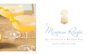 How to Make Classic Mimosa Recipe For Brunch [upl. by Helli]