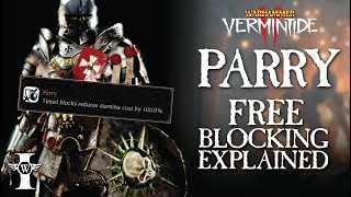 Vermintide 2 Parry Free Blocking Explained [upl. by Walworth]