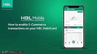 How to enable ECommerce transactions on your HBL DebitCard with HBL Mobile [upl. by Abraham]