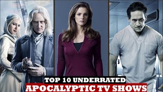 Top 10 Underrated Apocalyptic Tv Shows [upl. by Ayyidas]