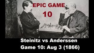 Game 10 Anderssen vs Steinitz  London 1866 31 [upl. by Peggie845]