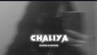 CHALIYA song slowed and reverb  Masoom Sharma  moodchanger [upl. by Gairc]