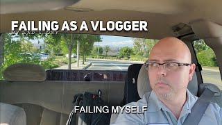 Failing as a Vlogger [upl. by Llemor]