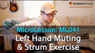 Left hand muting technique  Rhythm Guitar Lesson  How to strum  ML041 [upl. by Katey506]