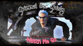 Grimmel the Grisly  Watch Me Go  Fan Edit [upl. by Hettie]