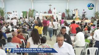 Misa de Oración por los Enfermos 06112024 EN VIVO [upl. by Sosanna]