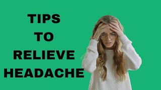 Tips to relieve headache [upl. by Retsbew85]