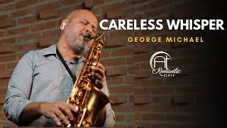 CARELESS WHISPER George Michael Angelo Torres Sax  Saxophone Cover  AT Romantic CLASS [upl. by Ahsinehs481]