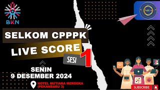 LIVE SCORE SELKOM CPPPK TAHUN 2024 TITIK LOKASI HOTEL MUTIARA MERDEKA 9 DESEMBER 2024  SESI 1 [upl. by Barvick]