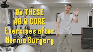 HOW TO STRENGTHEN and REHAB your ABS and CORE after HERNIA SURGERY [upl. by Leelahk]