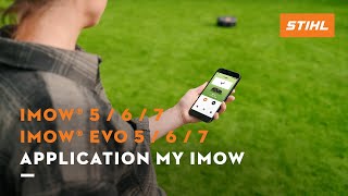 MY iMOW app  STIHL iMOW® robotmaaier [upl. by Sacul]