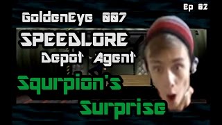 GoldenEye 007 SpeedLore  Depot Agent Episode 02  Squrpions Surprise [upl. by Ateuqram]