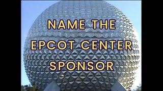 Name the EPCOT sponsor  1986 amp 2006  EPCOT Center Trivia game [upl. by Albrecht287]