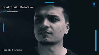 Beatfreak Radio Show By D Formation 314  Moeed Durrani [upl. by Billye]