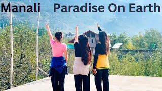 Top most Adventurous places in Manali amp more to Explore with Northeast girls [upl. by Elisha]