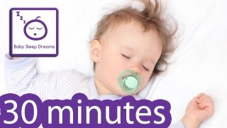 Baby Sleep Music 30 Minutes  Lullaby Music for Babies to Sleep IT WORKS [upl. by Krusche]