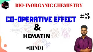 BIOINORGANIC CHEMISTRY  COPERATIVE EFFECT  HEMATIN  ft TEJAS PATA SIR [upl. by Oulman372]