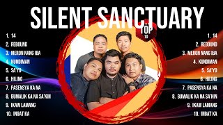 Silent Sanctuary Songs  Silent Sanctuary Music Of All Time  Silent Sanctuary Top Songs [upl. by Miuqaoj907]