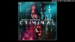 Natti Natasha Ft Ozuna  Criminal [upl. by Tamberg]