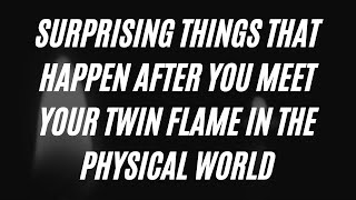 Intense Things That Happen When You Meet Your Twin Flame ⎮TWIN FLAMES MEETING SIGNS amp SYMPTOMS [upl. by Raval801]