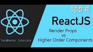 61  Higher Order Components vs Render Props in React Hindi  HOC vs Render Props in React js [upl. by Niveek676]