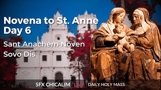 Novena of St Anne  Day 6  22nd July 2024 700 AM  Fr Bolmax Pereira [upl. by Ellennahc]