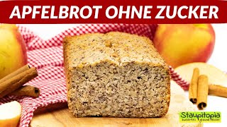 Apfelbrot ohne Zucker  saftig gesund und super lecker [upl. by Annaes]