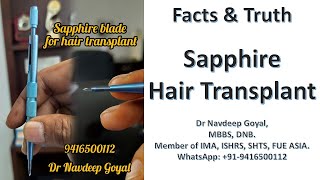 Sapphire hair transplant  Blade  Facts amp Truth  Dr Navdeep hair transplant amp laser clinic Panipat [upl. by Ojok971]