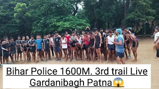 Bihar Police 1600M 3rd trail Gardanibagh Patna😱😳biharpolice running army viralvideo bihar si [upl. by Edwyna]