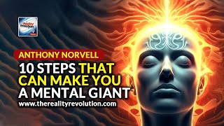 Anthony Norvell  10 Steps That Can Make You A Mental Giant [upl. by Takeshi]