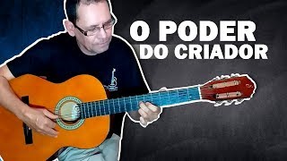 INTRODUÇÃO DA MUSICA O PODER DO CRIADOR NO VIOLÃO [upl. by Akired467]