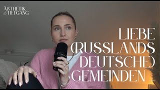 liebe russlandsdeutsche Gemeinden   ÄSTHETIK amp TIEFGANG [upl. by Leith]