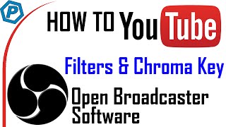 OBS Studio Green Screen Chroma Key and Filters  How to YouTube [upl. by Knowles]