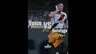 Vasco X Botafogo  Edit VS • shorts edit [upl. by Iztim689]