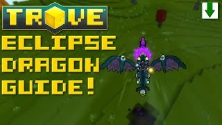 How to Farm All Dragon Fragments in Trove Eclipse Dragon Egg Fragment Farming Guide [upl. by Oigroig]