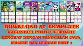 DOWNLOAD 50 TEMPLATE KALENDER PHOTO TAHUN 2022 LENGKAP TANGGALAN JAWA MASEHI DAN HIJRIAH PART 1 [upl. by Feola254]