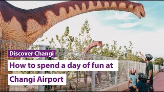 Discover Changi How to spend a day of fun at Changi Airport [upl. by Eirased]