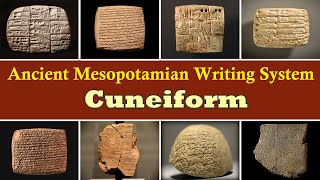 CUNEIFORM  Ancient Mesopotamian Writing System [upl. by Odlonra274]